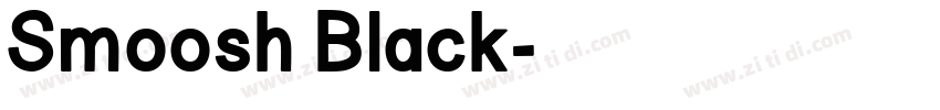 Smoosh Black字体转换